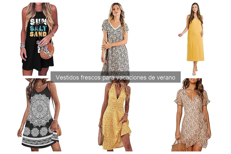 Beneficios de usar vestidos frescos en vacaciones de verano