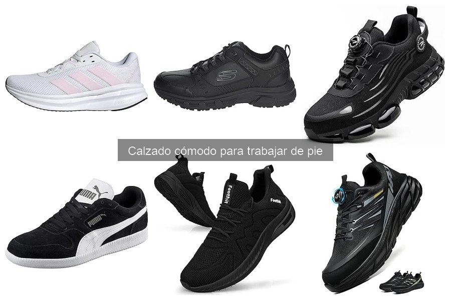 Beneficios del calzado cómodo para trabajar de pie