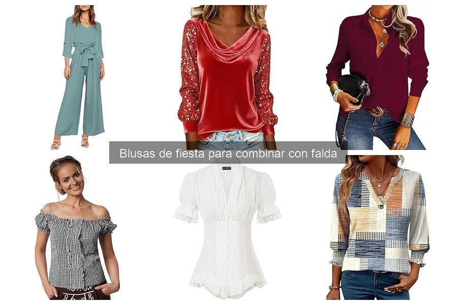 Blusas de fiesta: ¿Cómo elegir la ideal para ti?