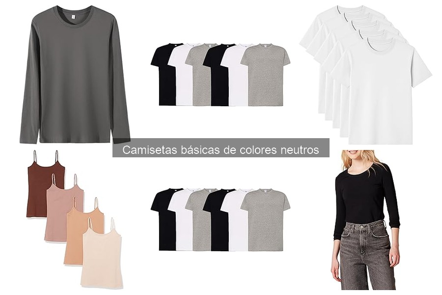 Combina camisetas básicas de colores neutros para cualquier ocasión