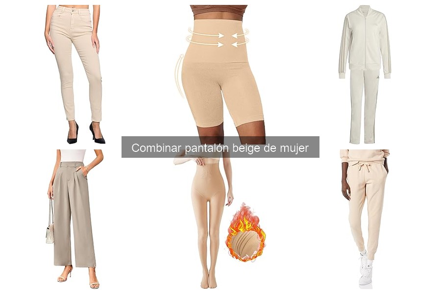 Cómo combinar pantalón beige: estilos y texturas