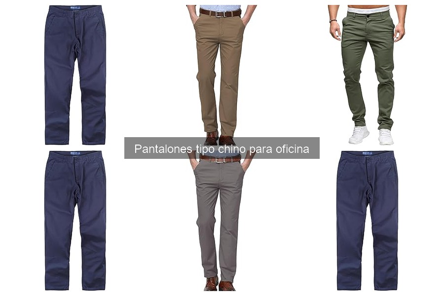 Cómo cuidar tus pantalones tipo chino para oficina