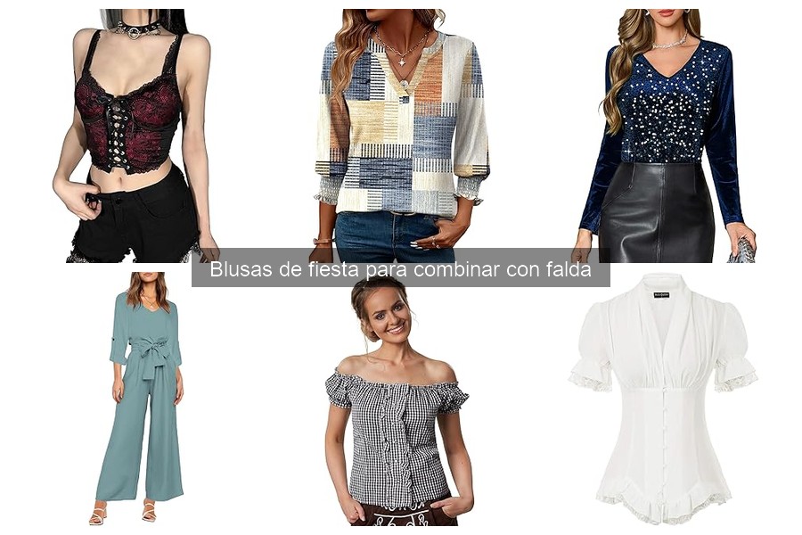 Cómo cuidar y mantener tus blusas de fiesta adecuadamente