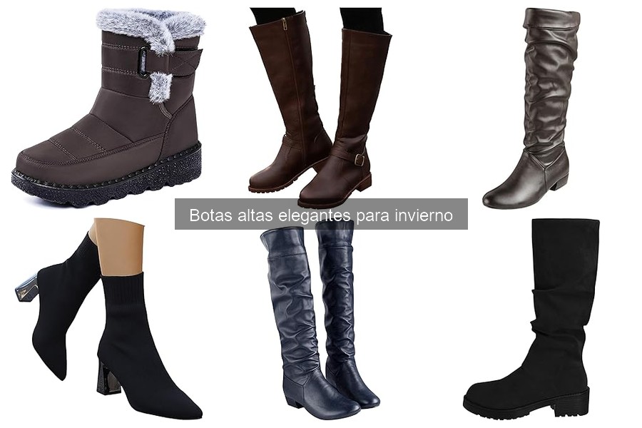 ** Cómo elegir botas altas elegantes para invierno: guía de compra