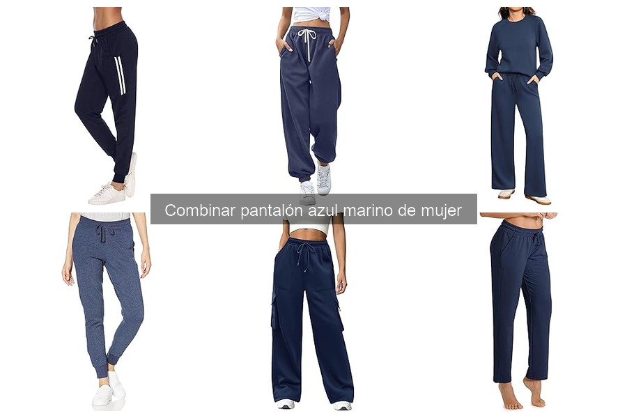 Comparativa de estilos de pantalones azul marino para mujer