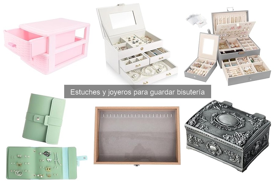 Comparativa de estuches de bisutería: ¡descubre los mejores!