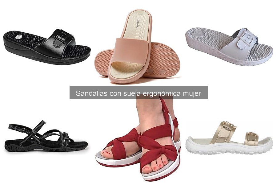 Comparativa de Sandalias con Suela Ergonómica para Mujer