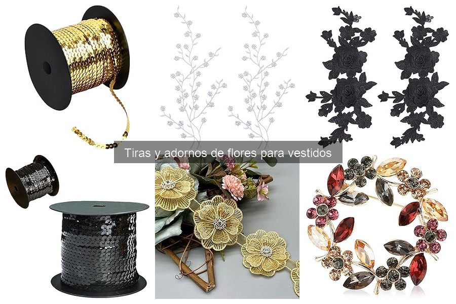 Comparativa de tiras y adornos de flores para vestidos