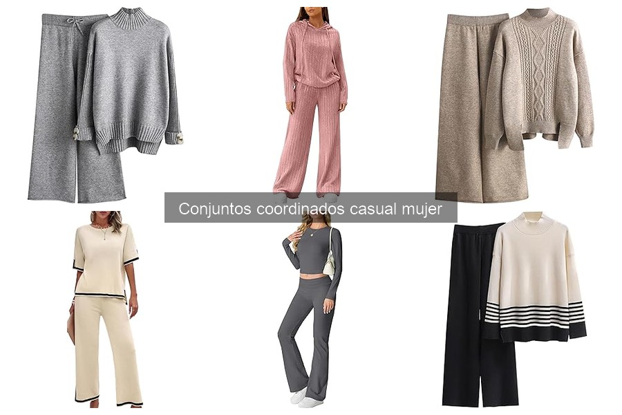 Conjuntos Coordinados Casual para Mujer: ¿Qué Son y Cómo Elegir?