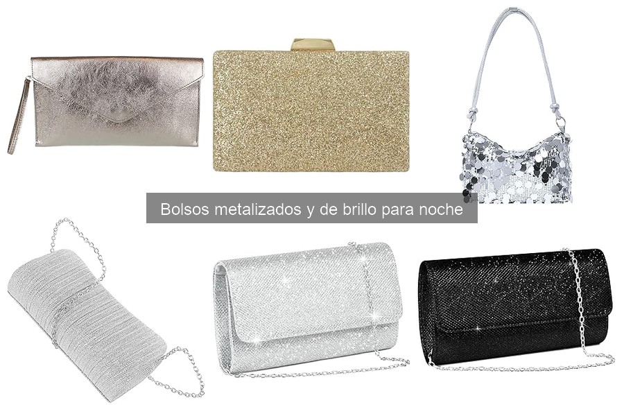 Estilos de Bolsos Metalizados Más Populares para Noche