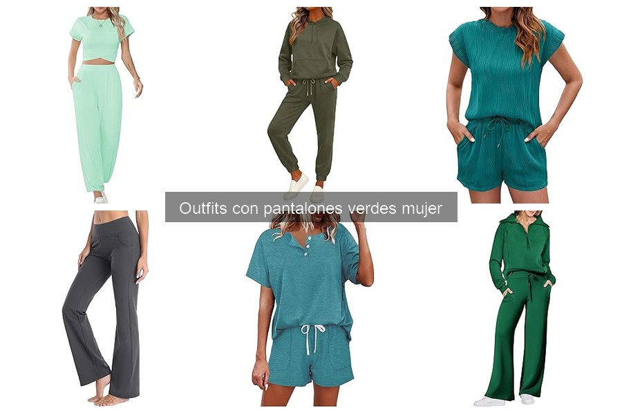 Estilos de pantalones verdes para mujer que están de moda