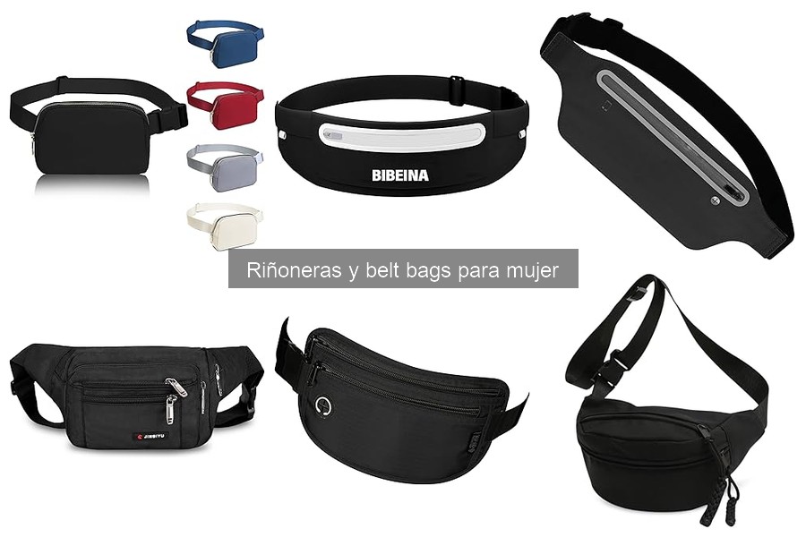Estilos de riñoneras y belt bags para mujer en tendencia