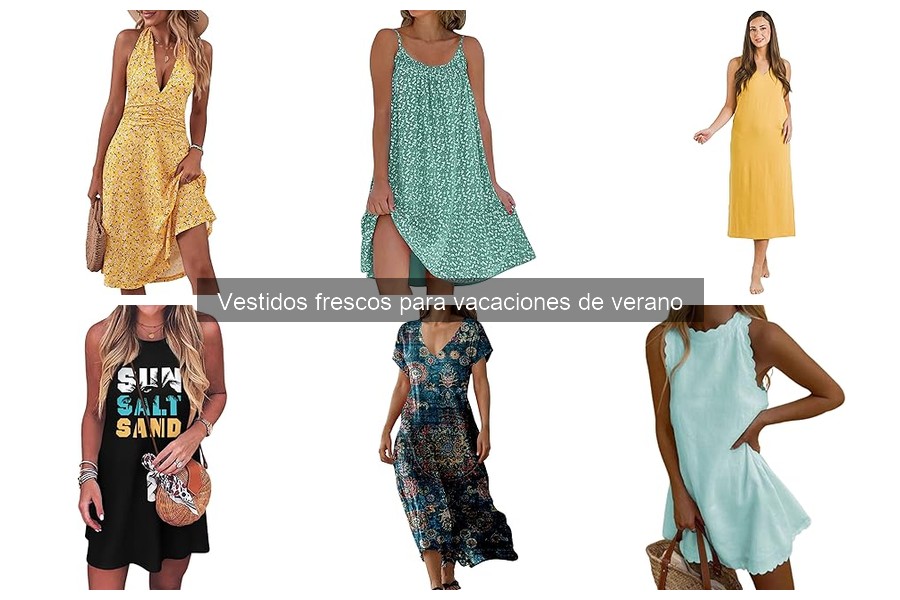 Estilos de vestidos frescos populares para el verano