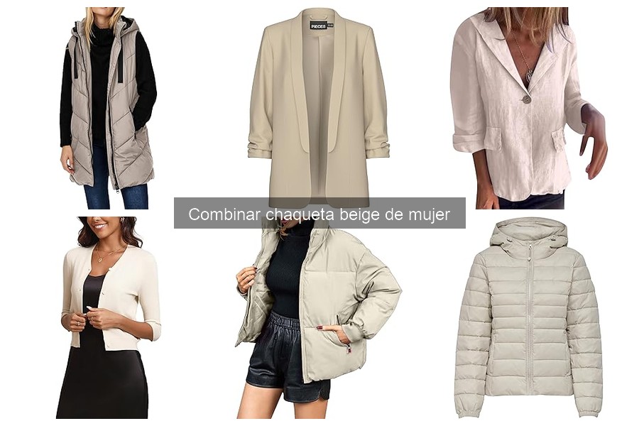 Guía para elegir la talla perfecta de chaqueta beige de mujer
