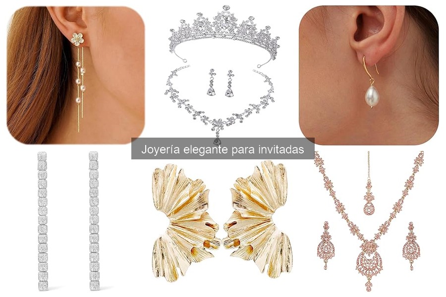 Joyería Elegante para Invitadas: ¿Qué Elegir?