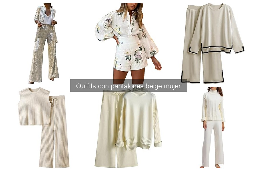 Mejores estampados y texturas para outfits con pantalones beige