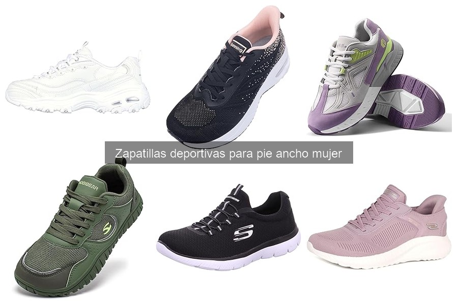 Mejores materiales para zapatillas deportivas de pie ancho mujer