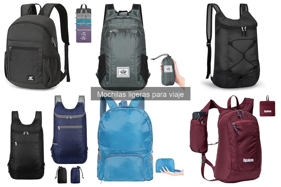 Mochilas ligeras para viaje: ¿Qué son y sus beneficios?