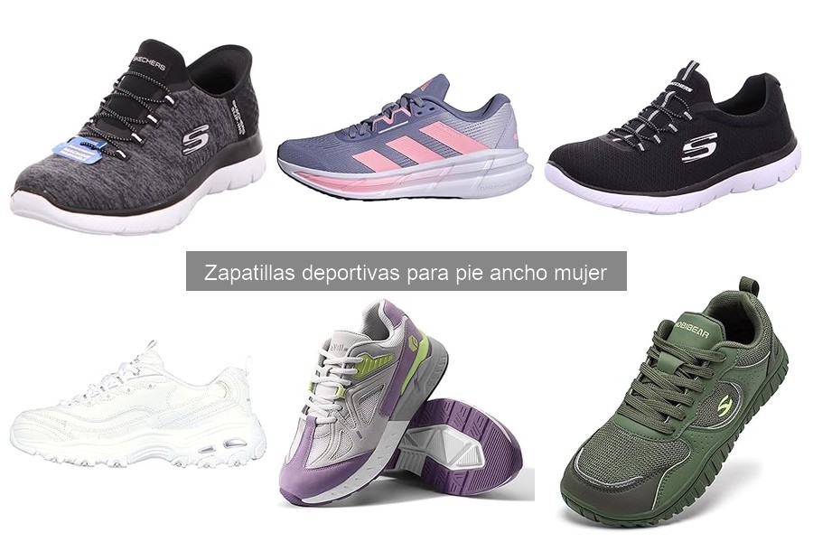 Opiniones sobre Zapatillas Deportivas para Pie Ancho Mujer