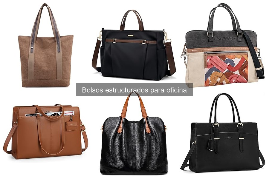 ¿Qué son los bolsos estructurados para oficina? Guía 2023