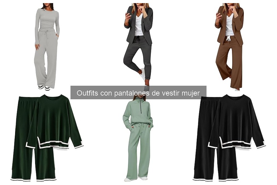 Tendencias 2023 en Pantalones de Vestir para Mujer