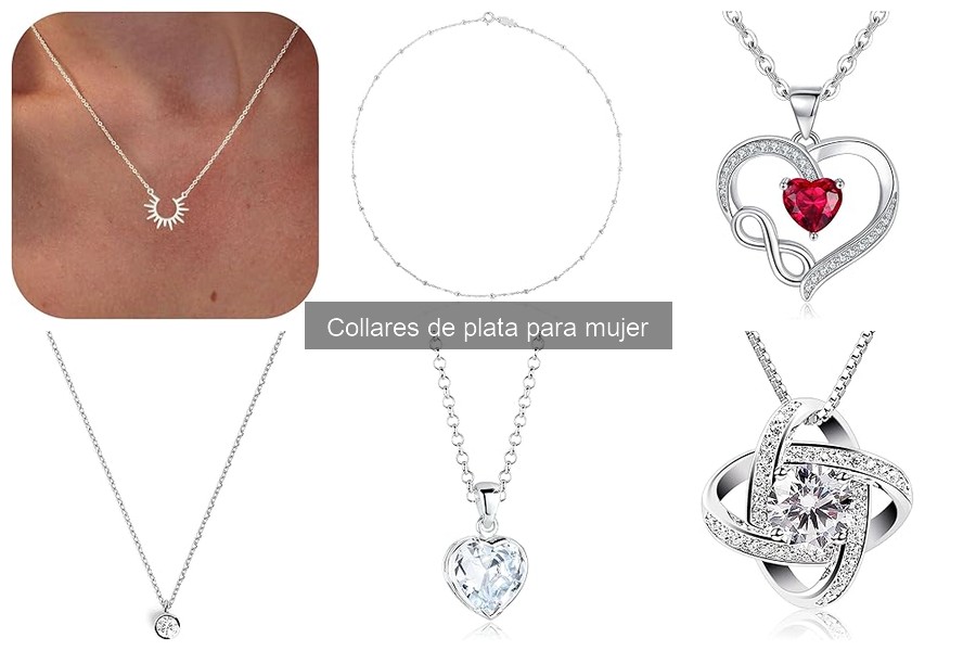 Tipos de collares de plata para mujer: estilos y diseños