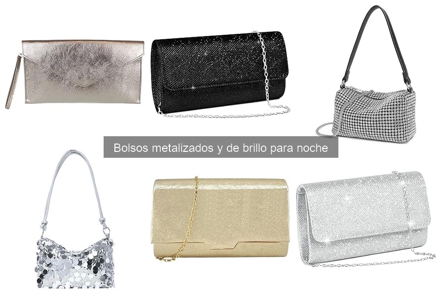 Últimas tendencias en bolsos metalizados y de brillo para noche