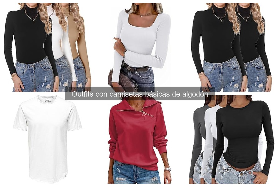 Ventajas de las camisetas básicas de algodón para tus outfits