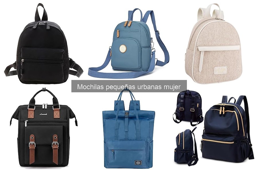 Ventajas de las mochilas pequeñas urbanas para mujeres