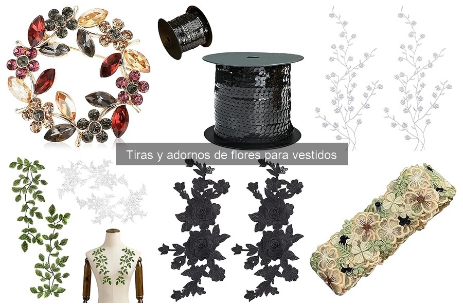 Ventajas de las tiras y adornos de flores para vestidos