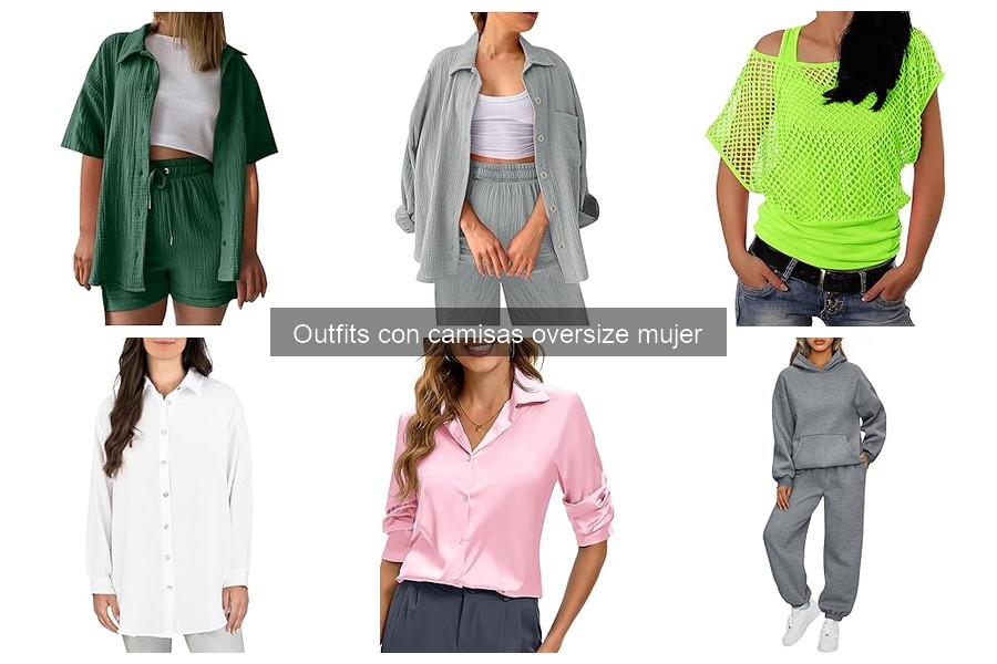 Ventajas de usar camisas oversize para mujer