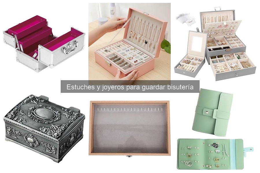 Ventajas de Usar un Joyero para Guardar Bisutería